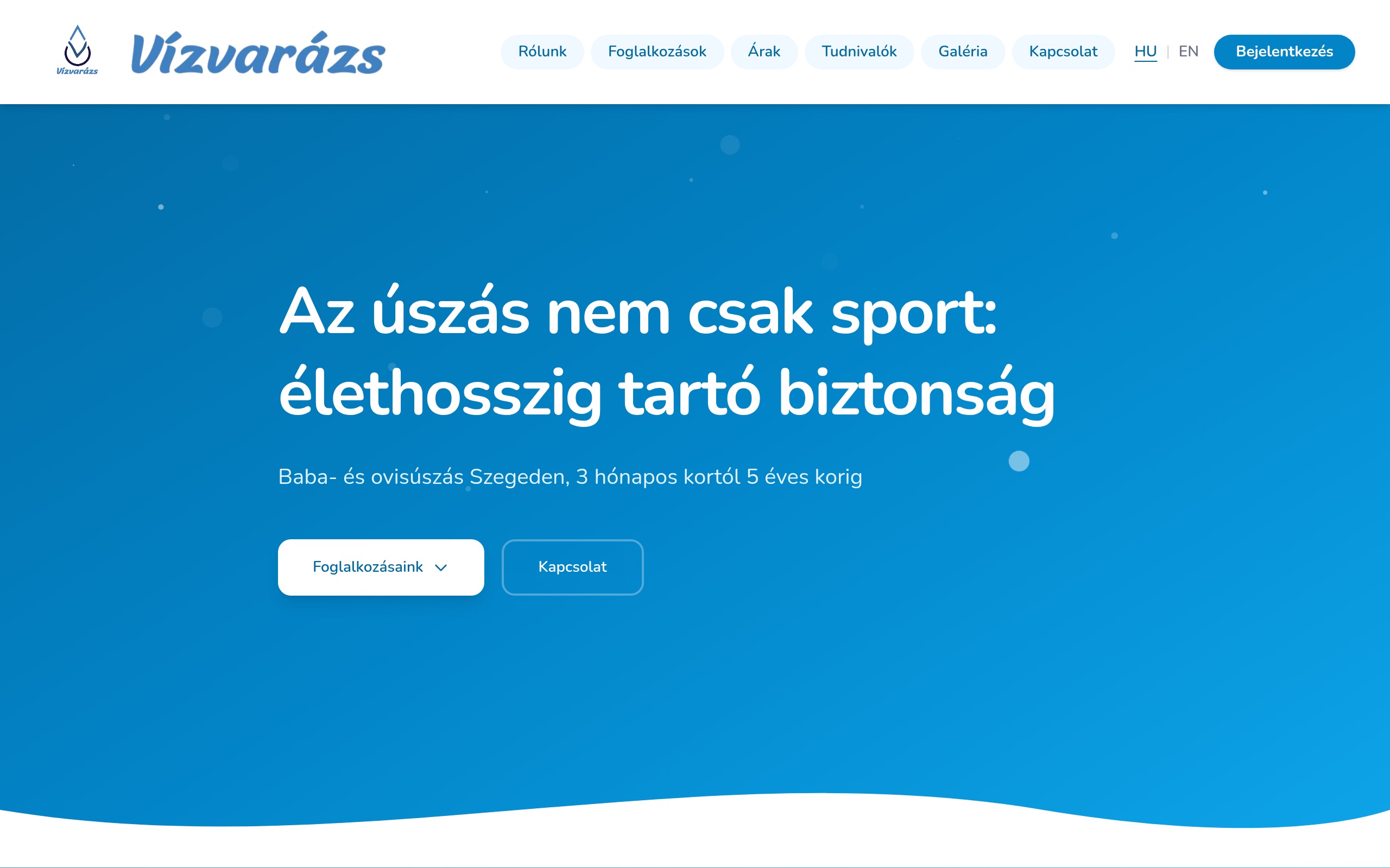 vizvarazs.hu — Live site for a swimming school in Szeged — parent-and-baby classes for infants and independent lessons for preschoolers, with a focus on child-led development and water safety.